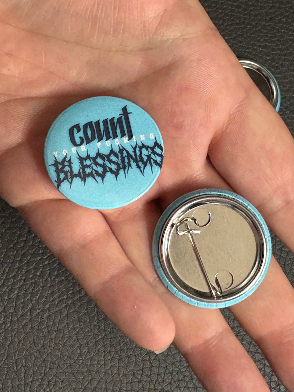Count Your F***ing Blessings Pin Badge