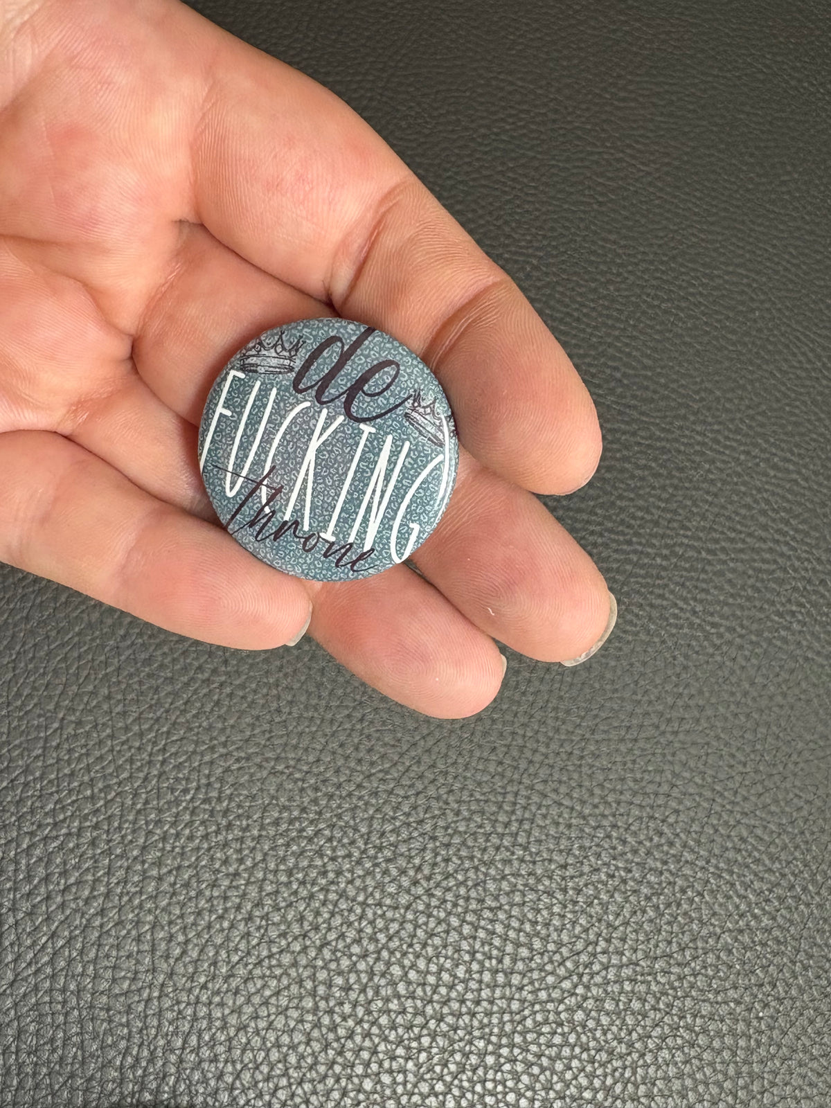 Def***ingThrone Pin Badge