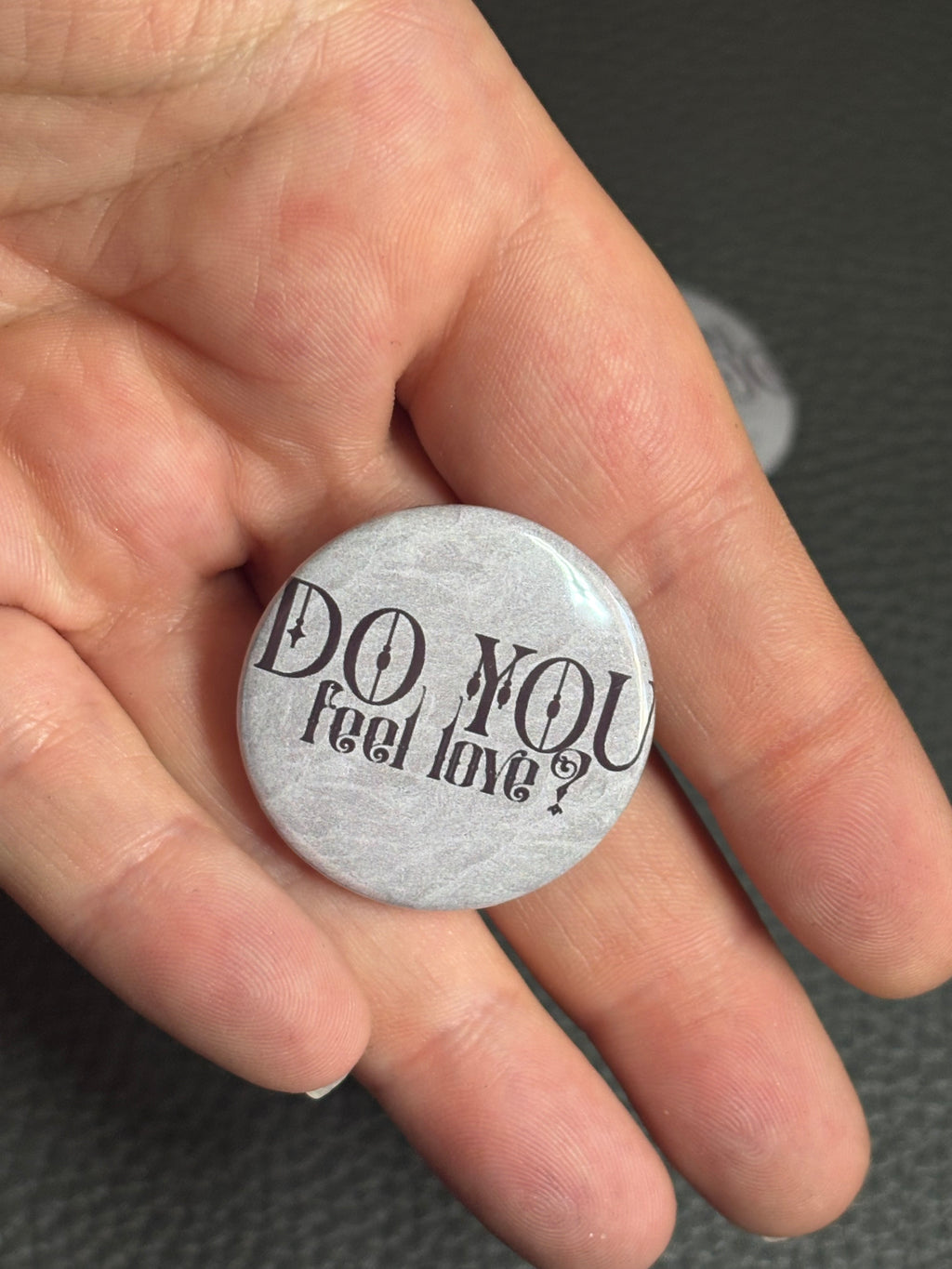 Do You Feel Love? Pin Badge