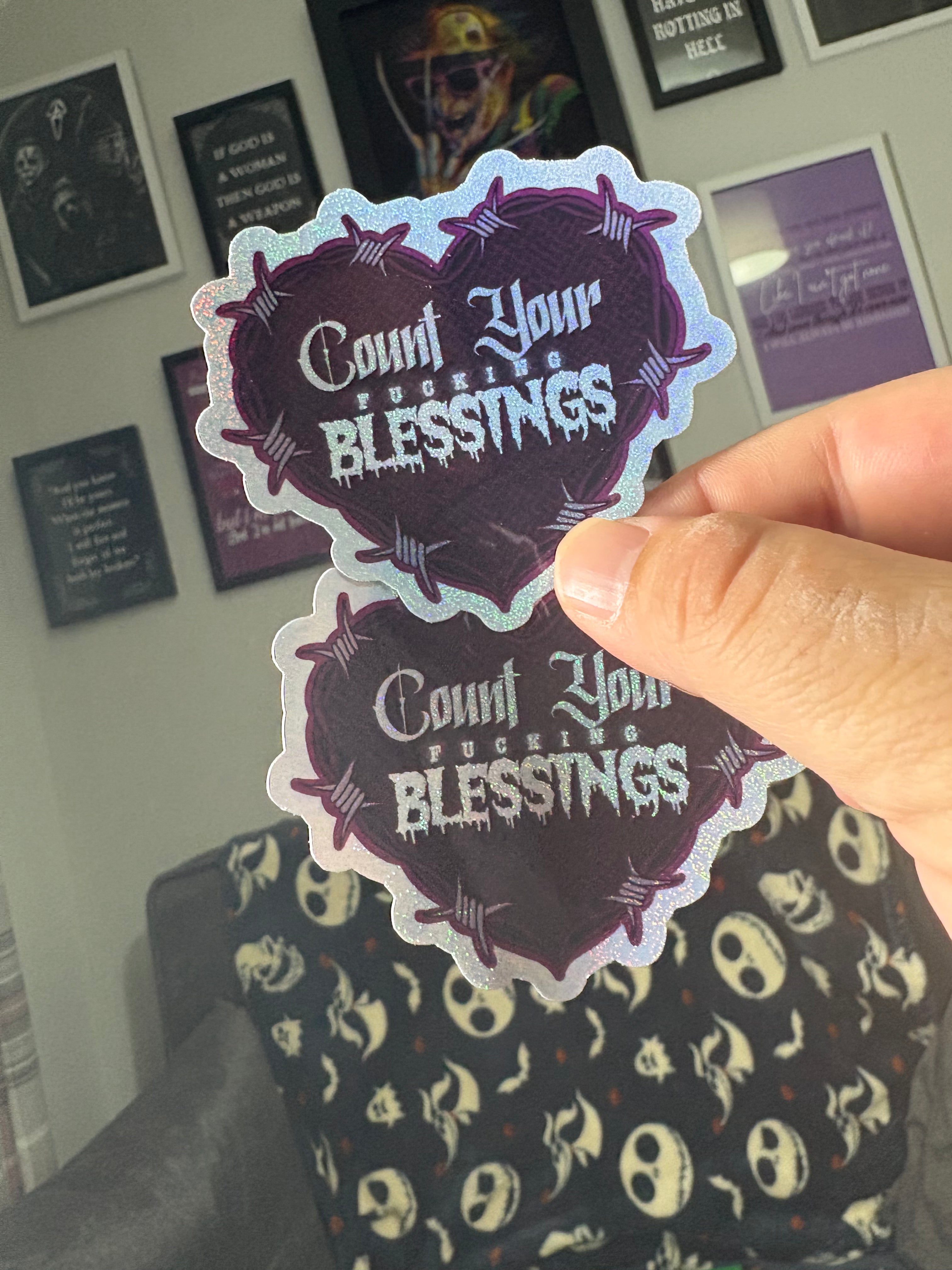 Count Your F***ing Blessings Holographic Vinyl Sticker