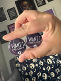 I Want To Play a Game Pin Badge